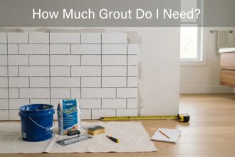 How Much Grout Do I Need?