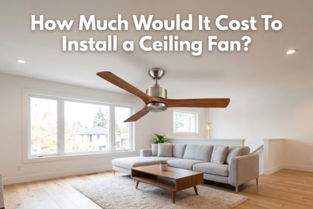 How Much Would It Cost To Install a Ceiling Fan?