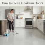 How to Clean Linoleum Floors