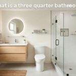 What Is a Three-Quarter Bathroom