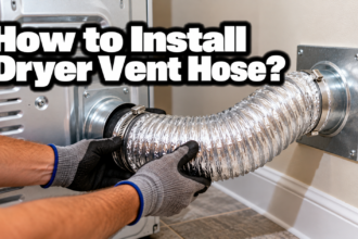 How to Install a Dryer Vent Hose?